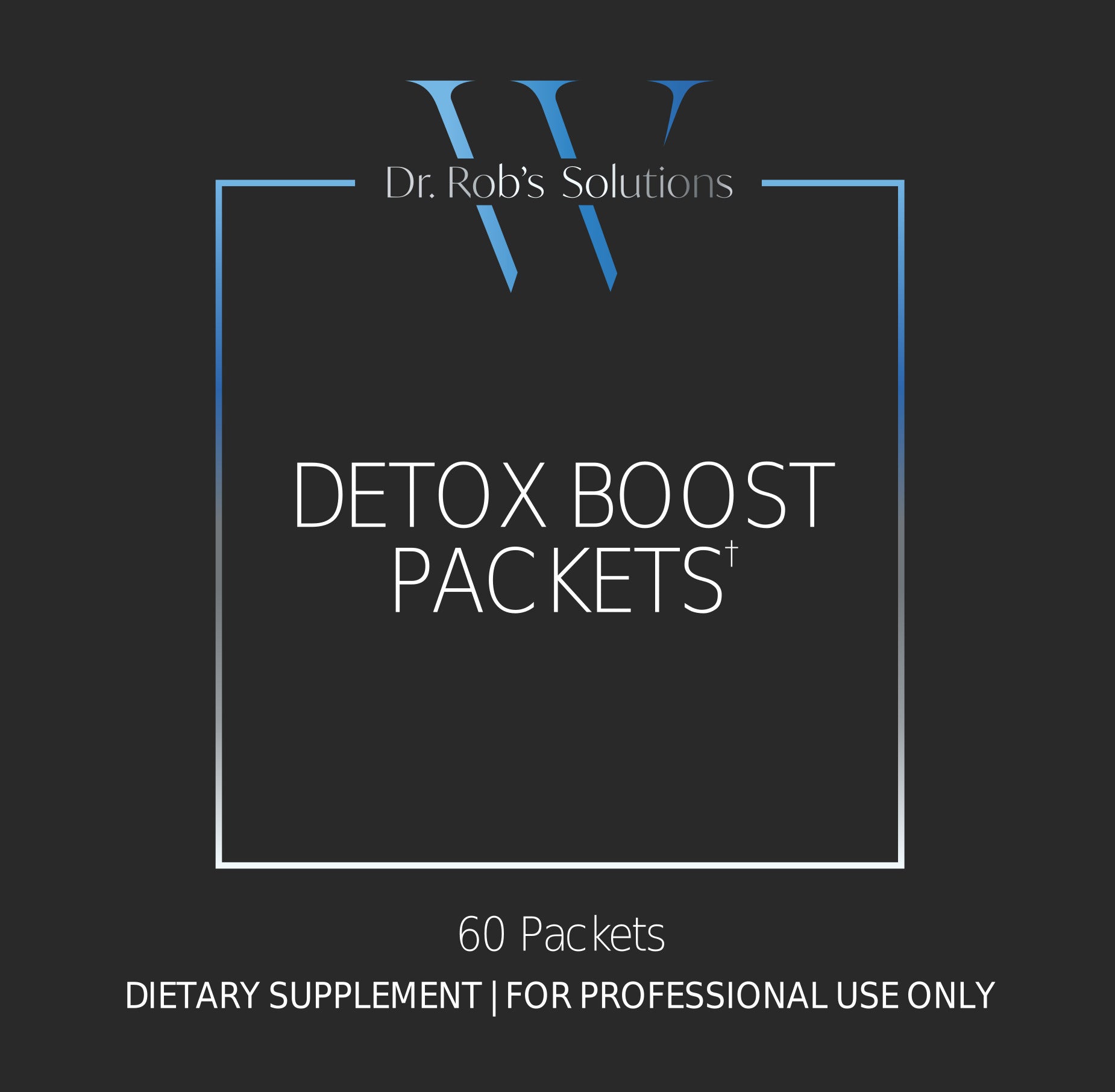 Detox Boost Packets – Dr. Rob's Solutions