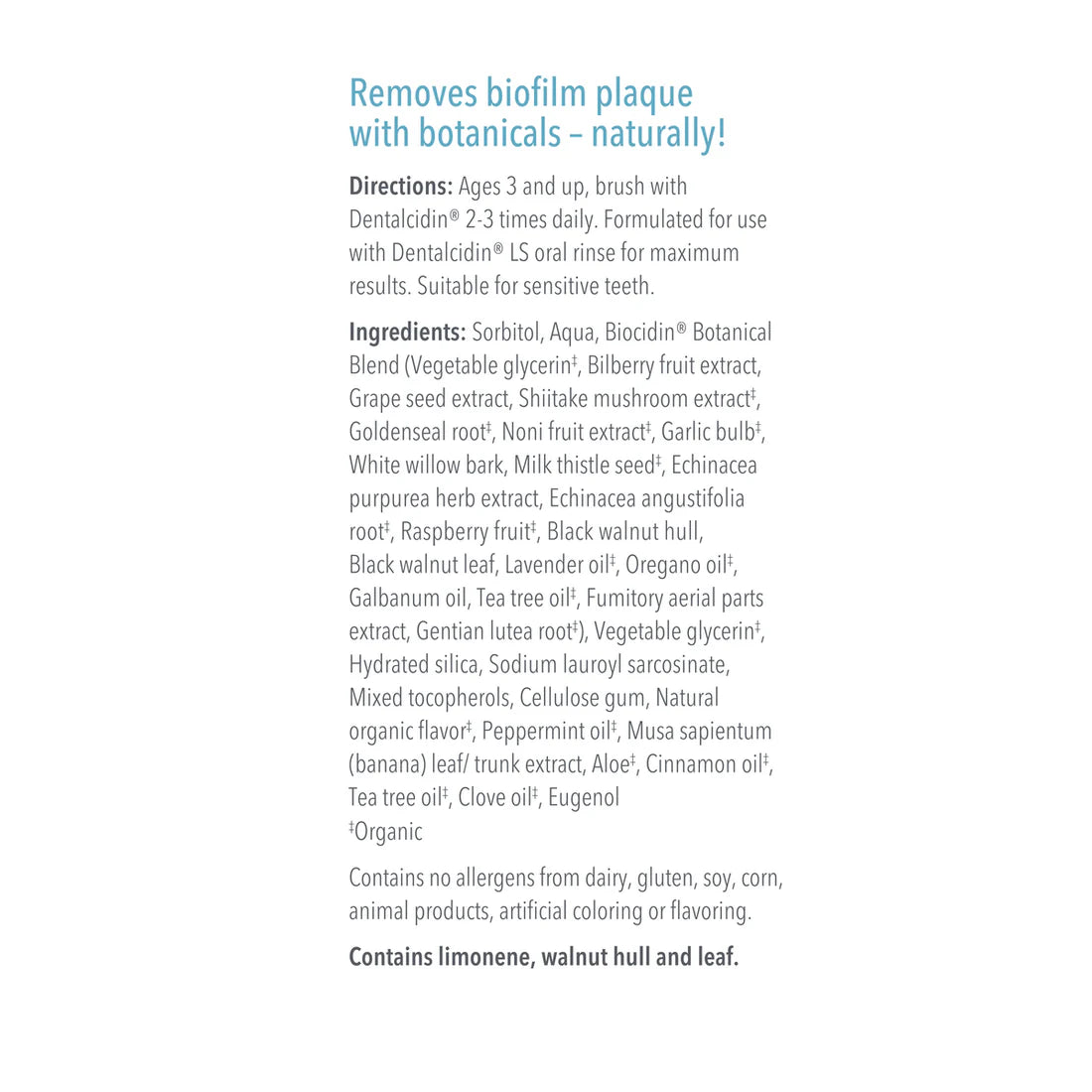 Dentalcidin Toothpaste